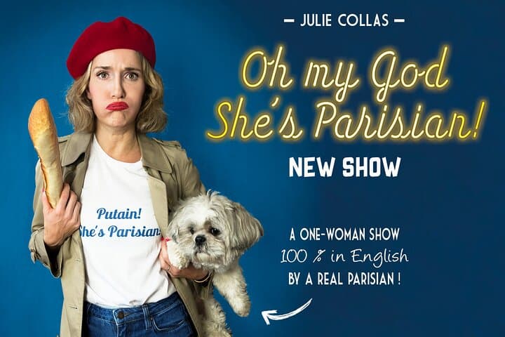 Oh My God She's Parisian! Spettacolo di Commedia in Inglese a Parigi