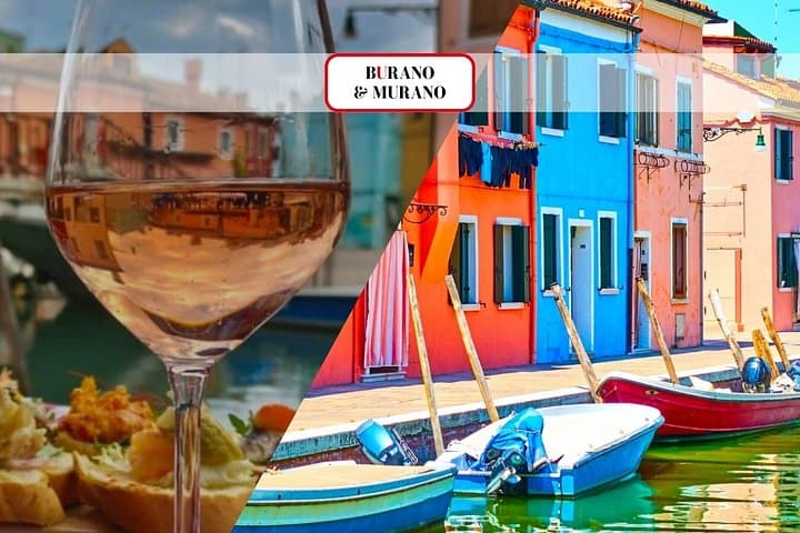 Crociere a Murano e Burano con Specialità Veneziane e Vino