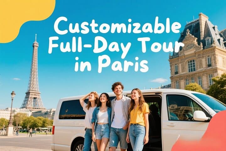 Private Customizable Full-Day Tour in Paris